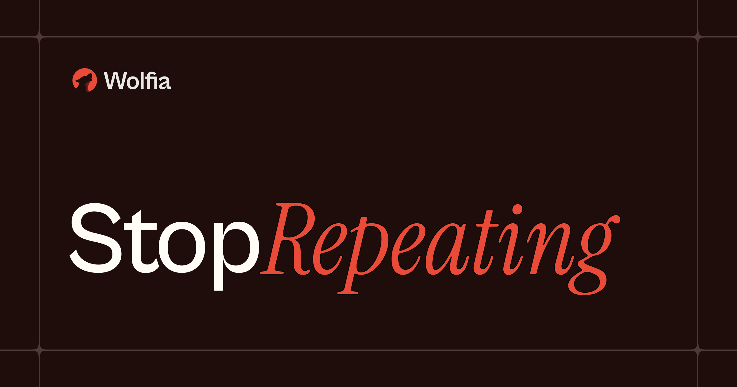 Repetition is a bug
